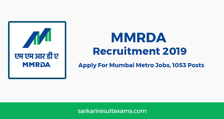 MMRDA Recruitment 2019 Apply For Mumbai Metro Jobs, 1053 Posts