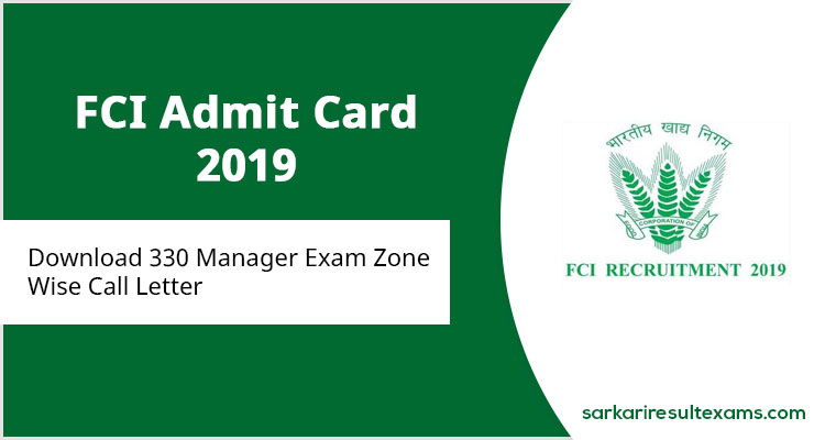 FCI Manager Admit Card 2019 – FCI Exam Hall Ticket For 330 Manager CBT Test