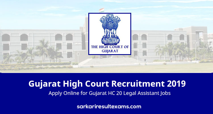 Gujarat High Court Recruitment 2019