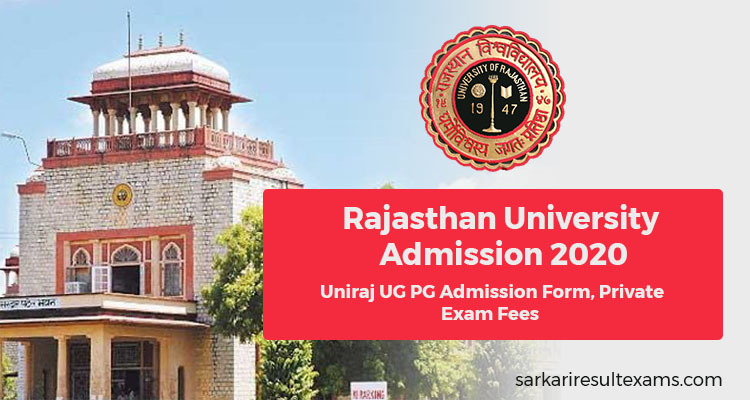 Rajasthan University Admission 2020 – Uniraj UG PG Admission Form, Private Exam Fees