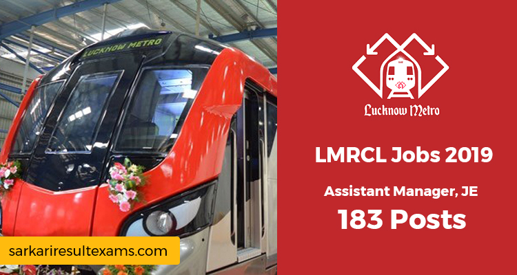 LMRC Recruitment 2020 – Apply Online for UPMRC 183 Assistant Manager & Jr. Engineer Jobs