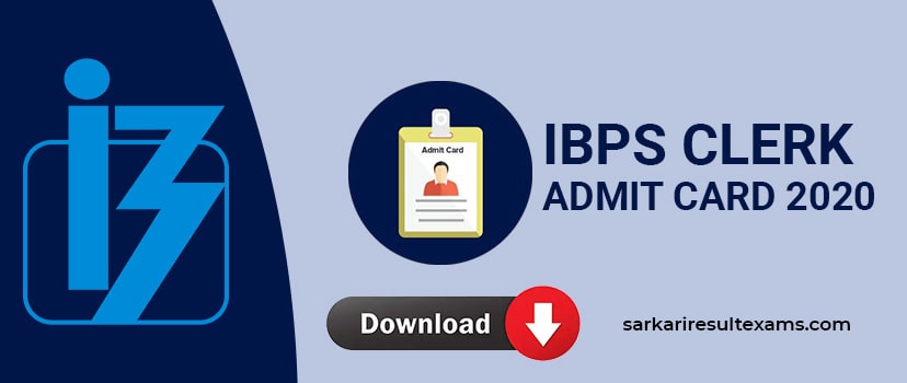 IBPS Clerk Admit Card 2020 Download – IBPS Clerk Exam Hall Ticket Link