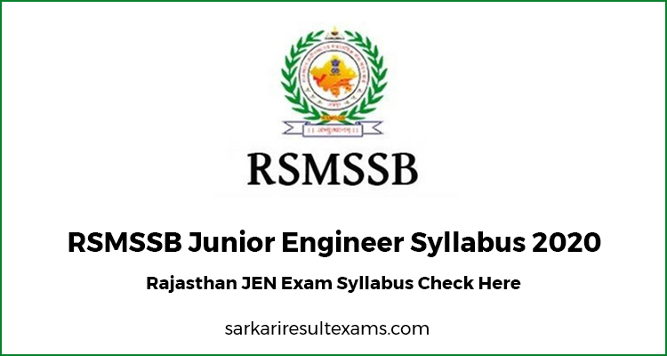 RSMSSB Junior Engineer Syllabus 2020 – Rajasthan JEN Exam Syllabus Check Here