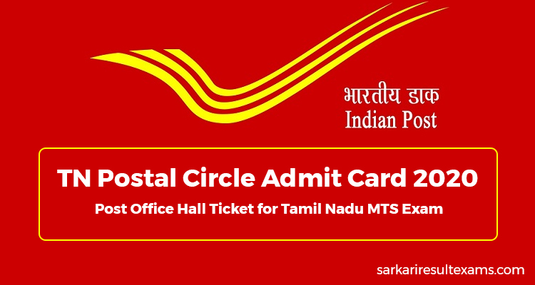 TN Postal Circle Admit Card 2020 – Post Office Hall Ticket for Tamil Nadu MTS Exam