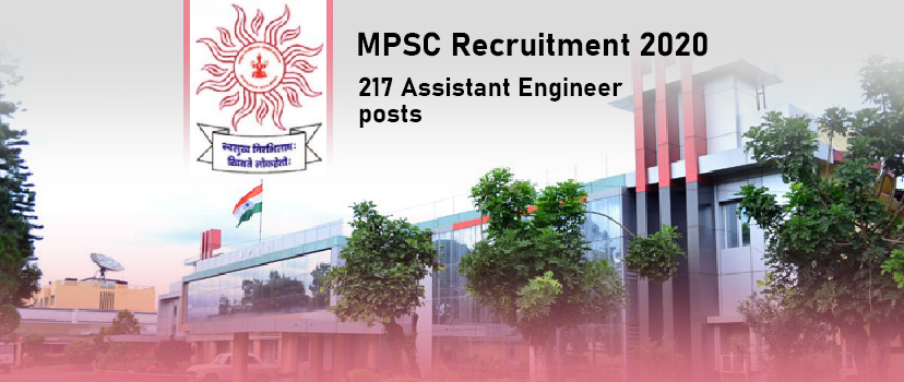 MPSC Recruitment 2020 Apply Online for 217 Assistant Engineer (MPSC ESE 2020) Jobs