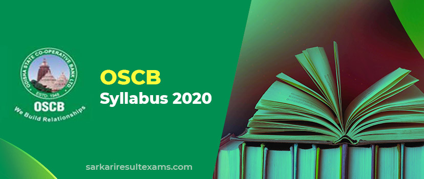 OSCB Syllabus 2020 – Odisha Cooperative Bank Exam Syllabus for 786 Banking Assistant Jobs