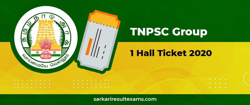 TNPSC Group 1 Hall Ticket 2020 – Tamil Nadu PSC CCSE Gr 1 69 Collector Admit Card