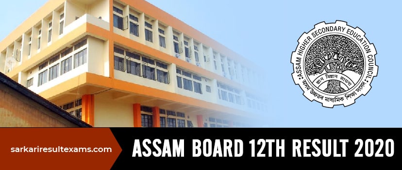 Assam Board 12th Result 2020 – AHSEC 12th Exam Result Roll No Wise at @ ahsec.nic.in