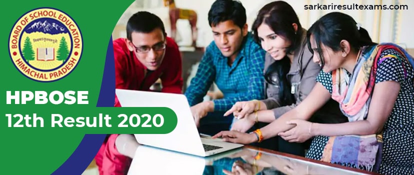 HPBOSE 12 Class Result 2020 – Check Himachal 12th Result , HP Board +2 Scorecards at hpbose.org