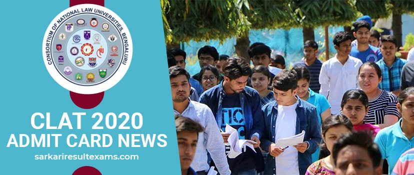 CLAT 2020 Admit Card Release Date, News, Exam Date, Admit Card Link at consortiumofnlus.ac.in
