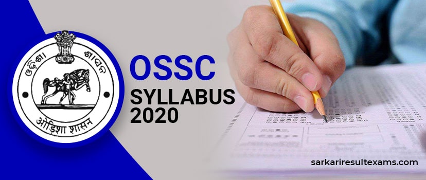 OSSC Syllabus 2021 – OSSC Sub Inspector Exam Syllabus, Pattern, Details Check Here