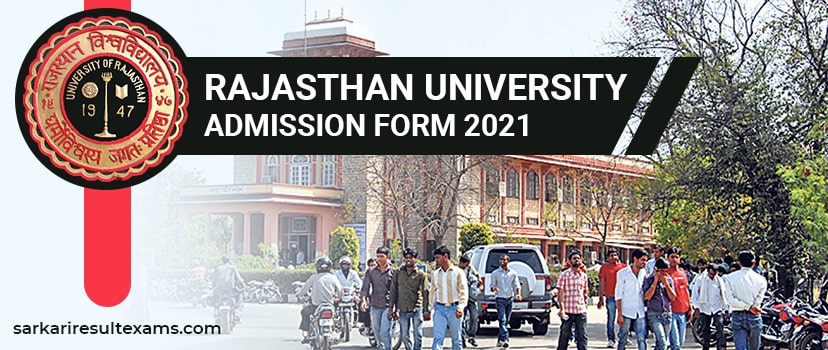 Rajasthan University Admission Form 2021 – Uniraj UG-PG Application Form, Time Table Released