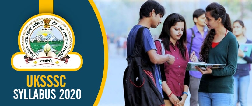 UKSSSC Syllabus 2020 – UKSSSC Account Clerk Exam Syllabus & Pattern at sssc.uk.gov.in