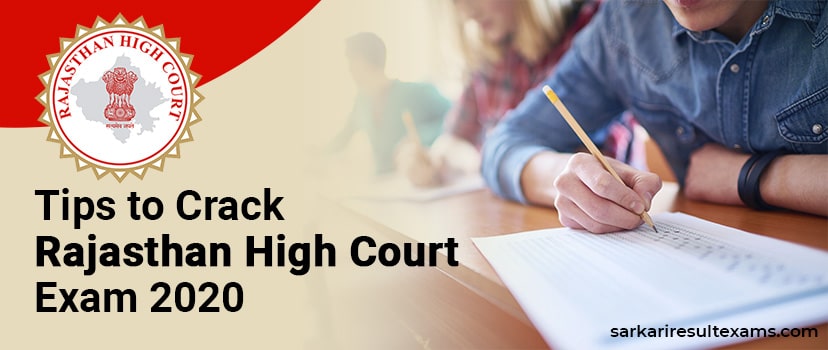 Tips to Crack Rajasthan High Court Exam 2020 – 1760 Clerk (Grade 2) Exam Tricks