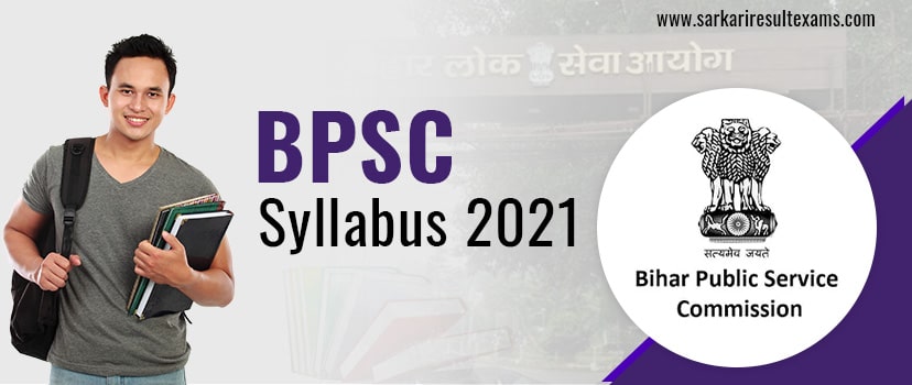 BPSC Syllabus 2021 Download – Exam Pattern for BPSC Jobs Vacancies