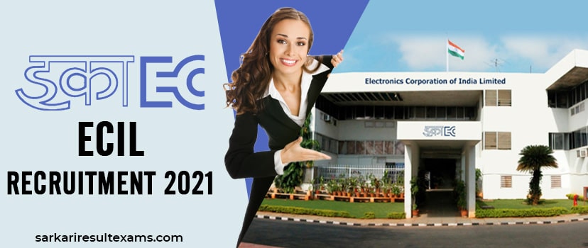 ECIL Recruitment 2021: Apply Online for ECIL 180 GEA-TA Jobs, Last Date 15.01.2021