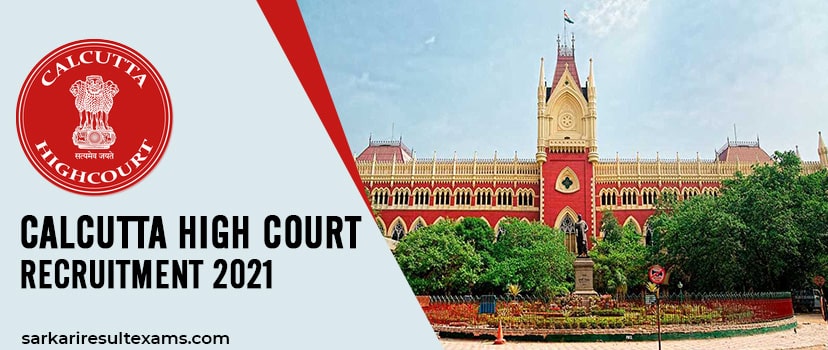 Calcutta High Court Recruitment 2021 – Notification for 159 DEO, System Analyst & Other Posts