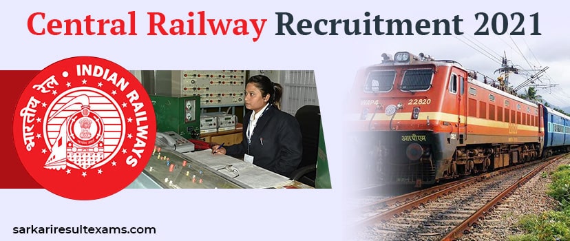 Central Railway Recruitment 2021 Notification for RRC 2532 Apprentice Jobs Apply Online at rrccr.com
