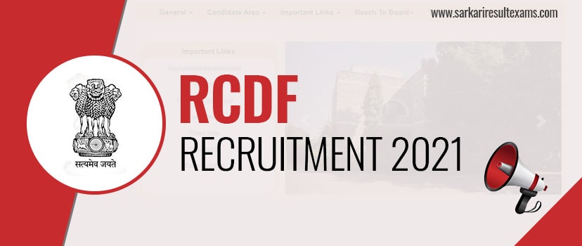 RCDF Recruitment 2021 Apply Online for 503 Assistant Manager, Plant Operator-II, Lab Assistant, Jr. Account & Other Posts