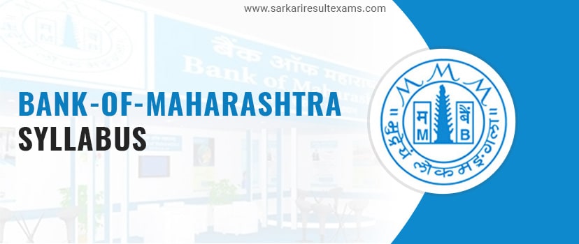 Bank of Maharashtra Syllabus 2021 – 150 Generalist Officer (Scale II) Exam Pattern